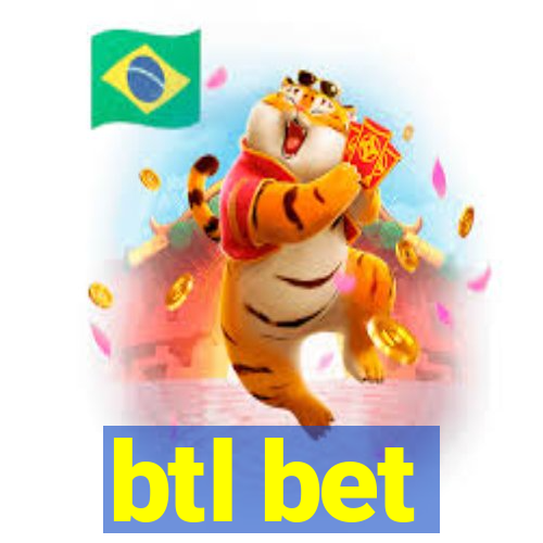 btl bet